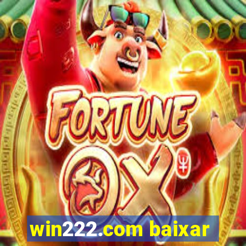 win222.com baixar